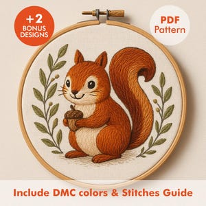 May include: A cross-stitch embroidery hoop featuring a detailed squirrel holding an acorn, surrounded by green leaves. The squirrel is primarily orange and white, with a fluffy tail. The text "+2 BONUS DESIGNS" and "PDF Pattern" are visible. The text "Include DMC colors & Stitches Guide" is also present.