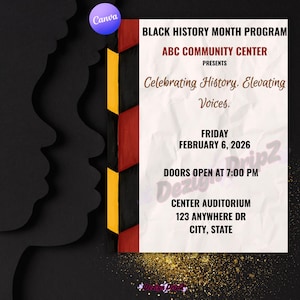 May include: A flyer for a Black History Month program. The flyer includes the text "Celebrating History. Elevating Voices." and the date February 6, 2026. The flyer is designed with black, red, and yellow accents.