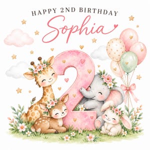 May include: A watercolor illustration for a 2nd birthday featuring the text HAPPY 2ND BIRTHDAY Sophia. A large pink number 2 is surrounded by a giraffe, a deer, an elephant, and a rabbit, all wearing floral crowns, with balloons and stars.