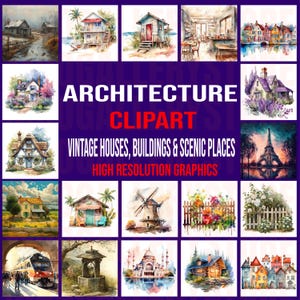Puede incluir: Un conjunto de imágenes prediseñadas de acuarela con casas, edificios y lugares pintorescos antiguos. El texto dice "ARCHITECTURE CLIPART" y "VINTAGE HOUSES, BUILDINGS & SCENIC PLACES". Gráficos de alta resolución.