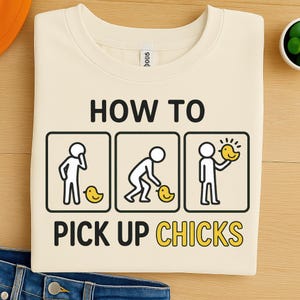 Como Pegar Garotas PNG Clipart – Design de Citação Engraçada com Ilustração de Frango de Desenho Animado para Amantes de Humor, Sublimação, Camisetas e Canecas