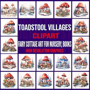 25+Toadstool Village Clipart Bundle| Whimsical Mushroom House Illustrations PNG JPG | Fantasy Art for Crafts and Sublimation