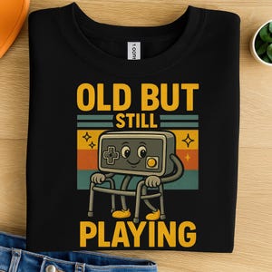 Old But Still Playing PNG Clipart – Funny Retro Gamer Controller Digital Art for T-Shirts, Mugs, Fathers Day Gift, Sublimation, DTF Print