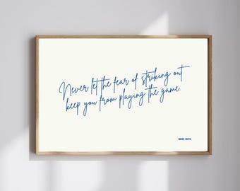 Babe Ruth Quote Digital Printable Wall Art