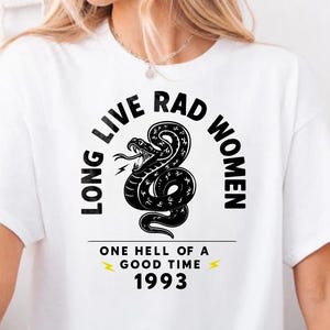 Long Live Rad Women Shirt – Vintage Feminist Snake Tee | Boho Graphic Shirt | Gift for Girlfriend | Trendy Girl Power Shirt