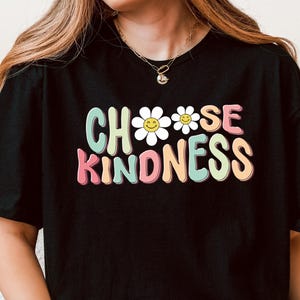 Choose Kindness Teacher Shirt | Back to School Teacher Gift | Teacher Appreciation Shirt | Preschool Elementary Tee