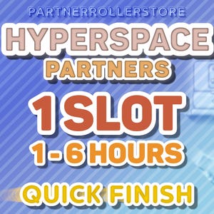 Hyperspace Partners Partner Event - 1 SLOT - Quick Finish (1 to 6 Hours)