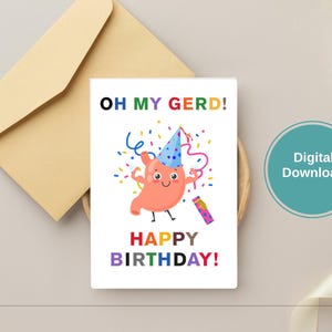 Oh My GERD Happy Birthday Card – Funny Medical Birthday Pun Printable for Doctors, Nurses, GI Specialists, Med Students, Healthcare Workers