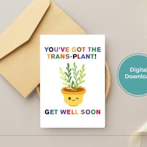 Enracinement pour vous - Jolie carte de jeu de mots pour la récupération de greffe | Carte de rétablissement pour les receveurs d'organes | Imprimable d'encouragement médical