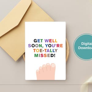 You're Toe-Tally Missed! Lustiger medizinischer Kunstdruck zum Geburtstag oder einfach nur so
