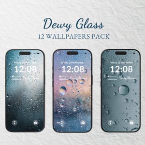May include: Three smartphones displaying different dewy glass wallpapers. Each phone shows a time of 12:08 and the date Friday, November 28. The wallpapers have water droplet effects with various color gradients.