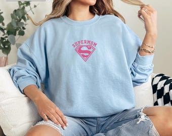 Embroidered Supermom Sweatshirt, Super Mom Hero Sweatshirt, Amazing Supermom Sweatshirt, Best Mom Super Sweatshirt, Heroic Supermom Sweater