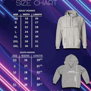 May include: Size chart for adult and youth hoodies. Adult hoodie sizes range from XS (18" width, 26" length) to 3XL (30" width, 32" length). Youth hoodie sizes range from XS (16" width, 19 3/4" length) to XL (20" width, 25 1/2" length).