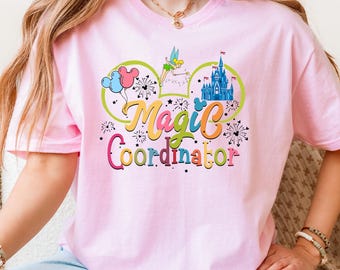 Disney Magic Coordinator Shirt, Tinker Bell Shirt, Mickey Ears Tee, Disney Mom Shirt, Disney Planner Shirt, Disneyland Castle & Balloons Tee