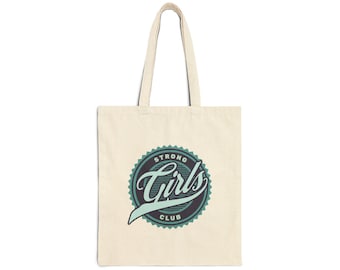 Strong Girls Club Canvas Tote Bag: Eco-Friendly Reusable Shopping Bag