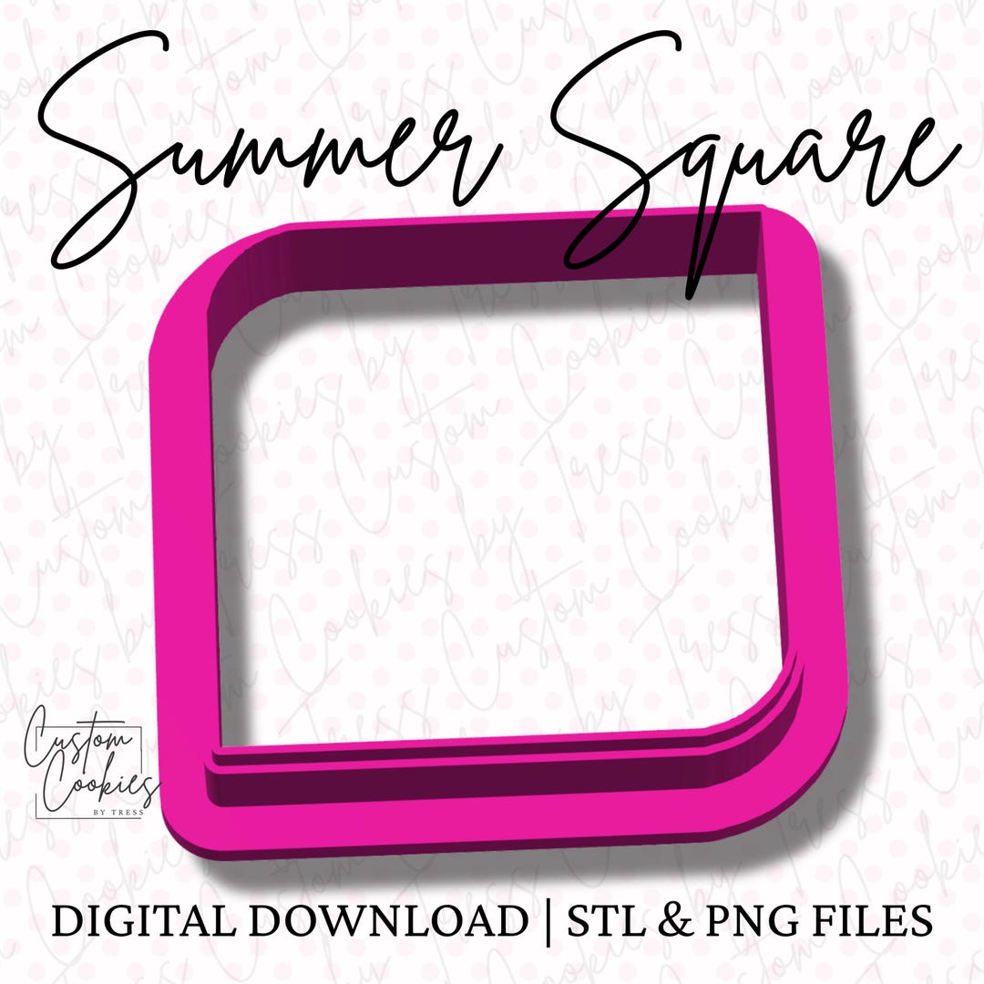 Summer Square Cookie Cutter STL | Rounded Corners for Decorating ...