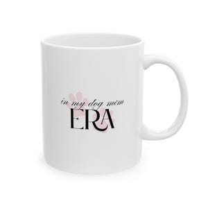 Dog Mom Ceramic Mug, Cute Dog Lover Coffee Cup, Funny Pet Parent Tea Mug, Dog Mom Gift, Mother&#39;s Day Mug