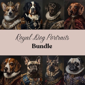 Peut inclure: Un ensemble de huit portraits de chiens royaux. Chaque chien est représenté dans des vêtements royaux, notamment des couronnes et des vestes militaires. Le texte "Royal Dog Portraits Bundle" est affiché en écriture élégante.