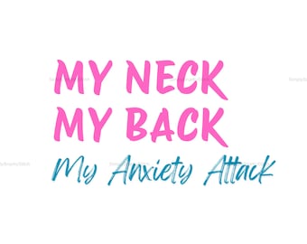 Funny Adult Humor PNG, Funny Sublimation PNG Design, Instant Download, Anxiety png, Mental Health png, Snarky png, Girls Trip png