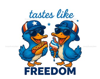 Tastes Like Freedom 4th of July Hotdog PNG, Funny Duck Sublimation PNG, Fourth of July Sublimation Design Digital Download PNG Instant