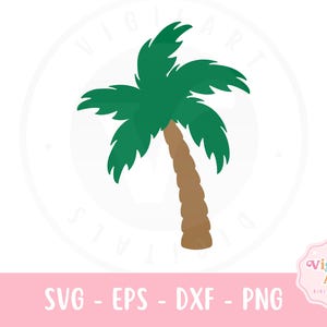 May include: A digital illustration of a palm tree with a brown trunk and green fronds. The image includes the text "SVG - EPS - DXF - PNG" in white on a pink banner. A logo is in the bottom right corner.