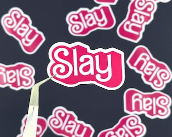 Slay Sticker: Waterproof Vinyl Decal for Laptop, Water Bottle