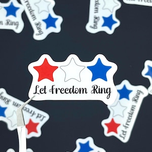 Sticker Let Freedom Ring - Etoiles rouges, blanches, bleues - Sticker patriotique en vinyle - Etats-Unis - Sticker Jour de l'Indépendance Sticker Memorial Day