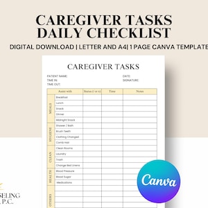 May include: A printable caregiver tasks daily checklist template. The document includes sections for meals, hygiene, cleaning, health, and other tasks. The document is a digital download and is available in letter and A4 sizes.