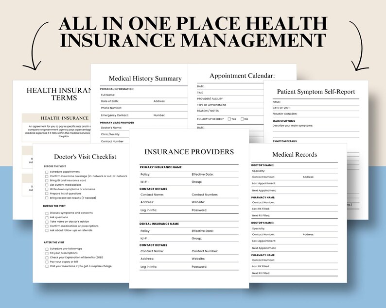 May include: A printable health insurance management guide with sections for medical history, appointment calendar, patient symptom self-report, doctor's visit checklist, insurance providers, and medical records.