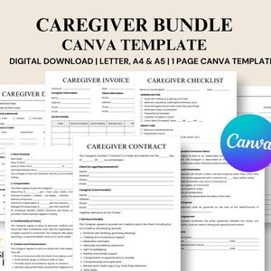 May include: A digital download Canva template bundle for caregivers. The bundle includes a caregiver invoice, checklist, and contract. The documents are in black and white and feature the Canva logo. The text includes "Caregiver Bundle" and "Digital Download".
