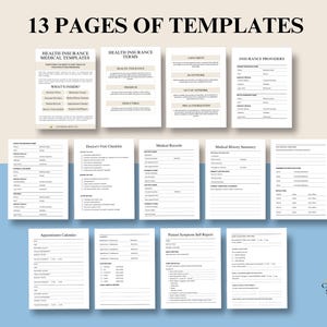 May include: Thirteen printable pages of templates for health insurance and medical records. The templates include sections for insurance providers, medical history, doctor's visit checklist, patient symptom self-report, and appointment calendar.