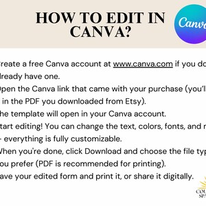 May include: A step-by-step guide on how to edit a Canva template. The text includes instructions on creating a free Canva account, opening the Canva link, editing the template, and saving the edited form. The image also includes the Canva logo.