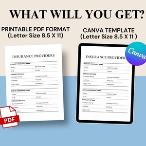May include: A printable PDF and Canva template for listing insurance providers. The template includes sections for primary insurance name, policy number, effective date, group, contact details, address, contact number, website, log in info, password, dental insurance name, policy number, effective date, group, contact details, address, contact number, website, log in info, and password.