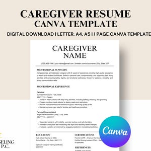 May include: A caregiver resume Canva template with the text "CAREGIVER RESUME CANVA TEMPLATE" at the top. The resume includes sections for professional summary, experience, education, and certifications. A Canva logo is in the bottom right corner.