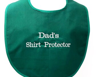 Shirt Protector, Adult Bib, Gag Gift For Dad, Grandpa, Pappy, Poppy, Opa, Makeup Protector, Custom Personalize, With First Name,  AGFT 1062