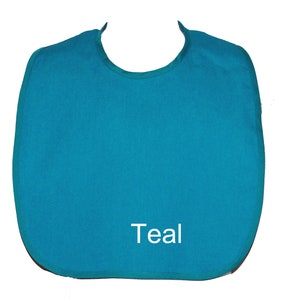 May include: Teal colored fabric baby bib with a rounded neckline.