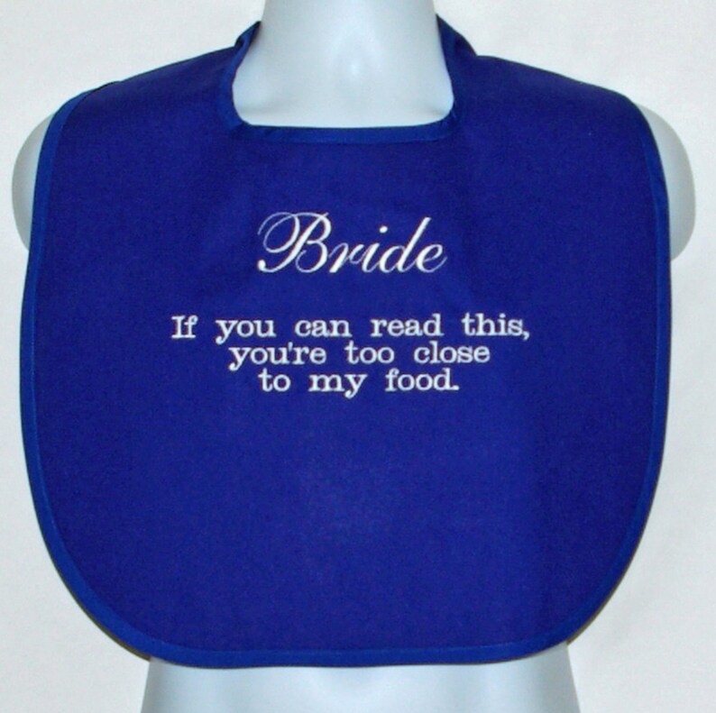 Funny Adult Bib Too Close To Food Bridal Shower Gag Gift Etsy