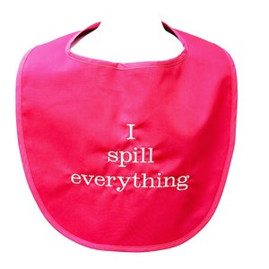 Spill Everything, Fun Adult Bib, Gag Gift Exchange, Grandparent Birthday, Office Party, Wedding Dinner, Husband, Wife, Friend, AGFT 341 Pink