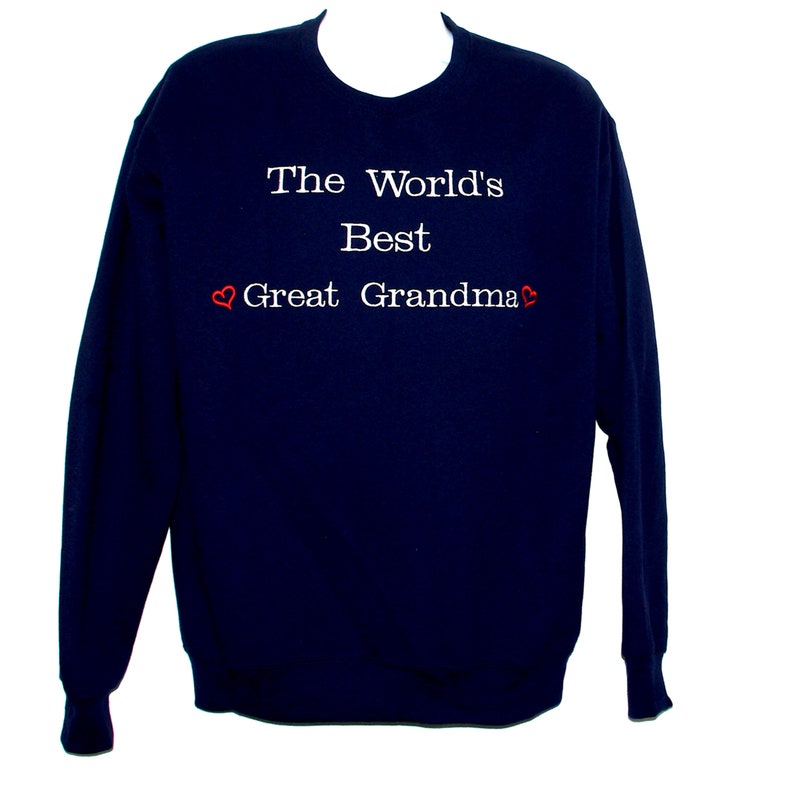 Great Grandma Sweatshirt Worlds Best Custom Personalize Etsy