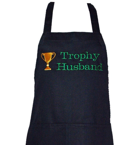 Trophy Husband, Man Apron, BBQ Chef Cooking Grill, Custom Birthday Gift, Groom Shower, Personalize With Name, Cotton Anniversary, AGFT 095
