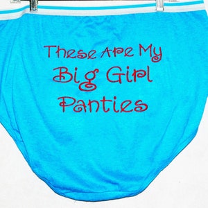 Big Girl Panties, Granny Panties, You Got This, Custom