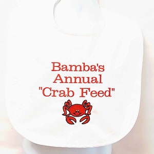 Annual Crab Feed, Funny Adult Bib, Birthday Party, Crab, Lobster, Boss, Dad, Mom, Husband, Custom Gag Gift, Clothing Protector, AGFT 170