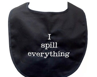 Spill Everything, Fun Adult Bib, Gag Gift Exchange, Grandparent Birthday, Office Party, Wedding Dinner, Husband, Wife,  Friend, AGFT 341