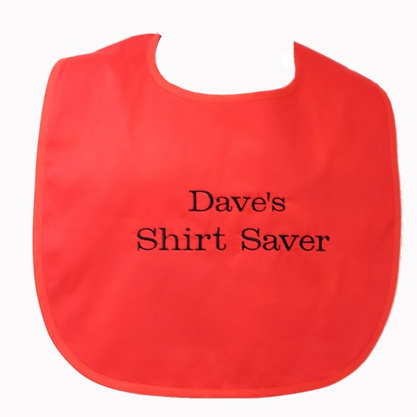 Funny Adult Bib, Shirt Saver, Mom, Dad, Friend, Boss, Gag Gift, Personalize With Name, Custom Birthday Grandparent Gift, Sister, AGFT 1136