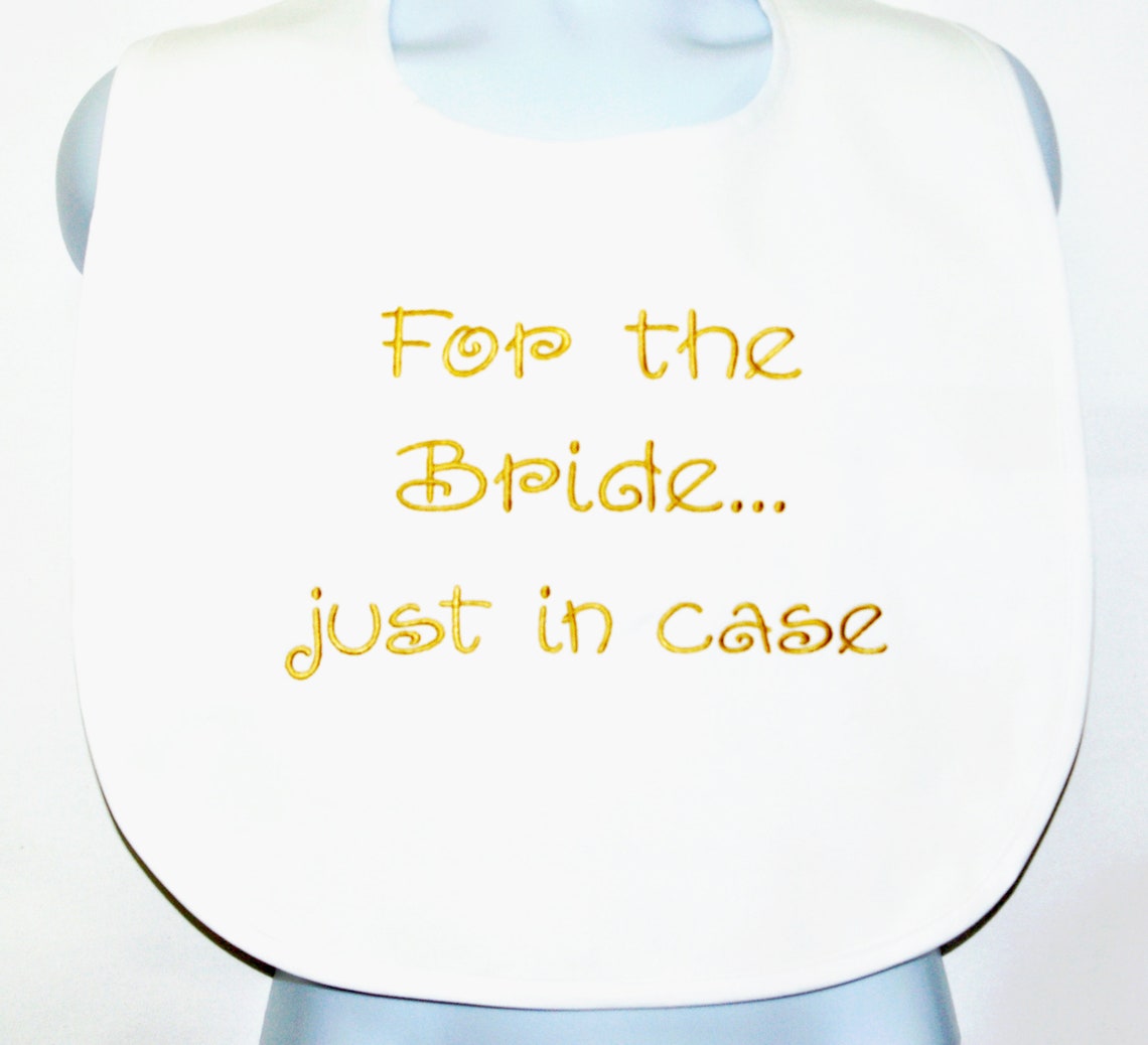 Funny Adult Bib for Bride Bridal Shower Gag Gift Just in Etsy