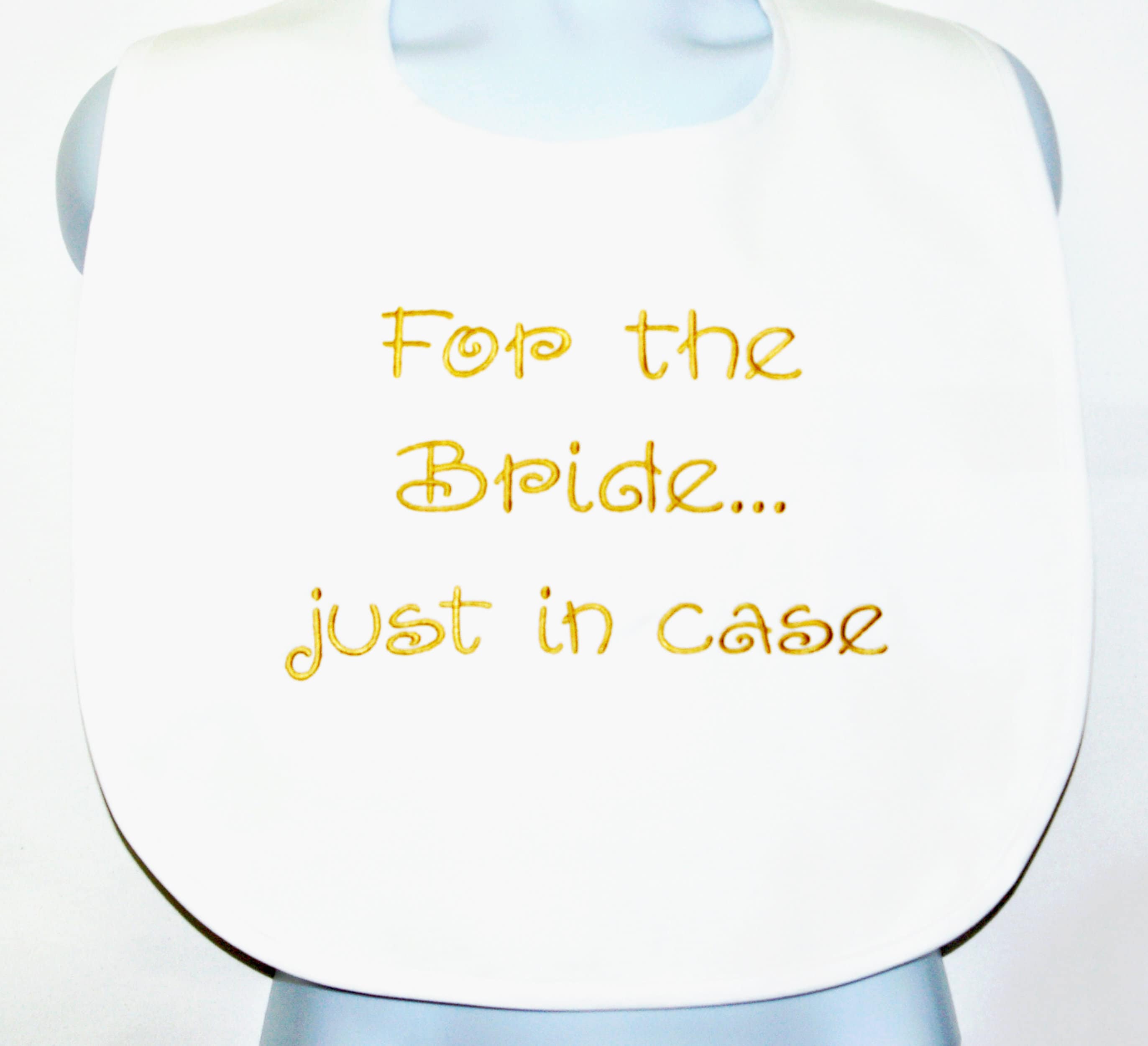 Funny Adult Bib For Bride, Bridal Shower, Gag Gift, Just In Case, Messy…