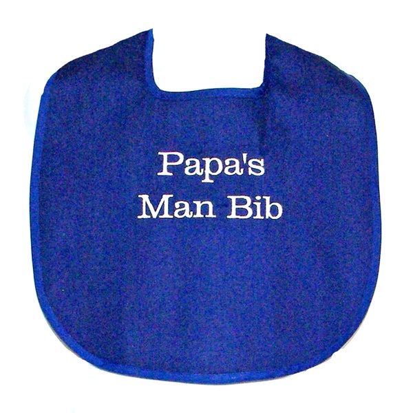 Papa Bib, Daddy Man Bib, Custom Personalized Adult Bib, New Grandparent Birthday Gag Gift Exchange, Grandma, Poppy, Husband, Opa,  AGFT 070