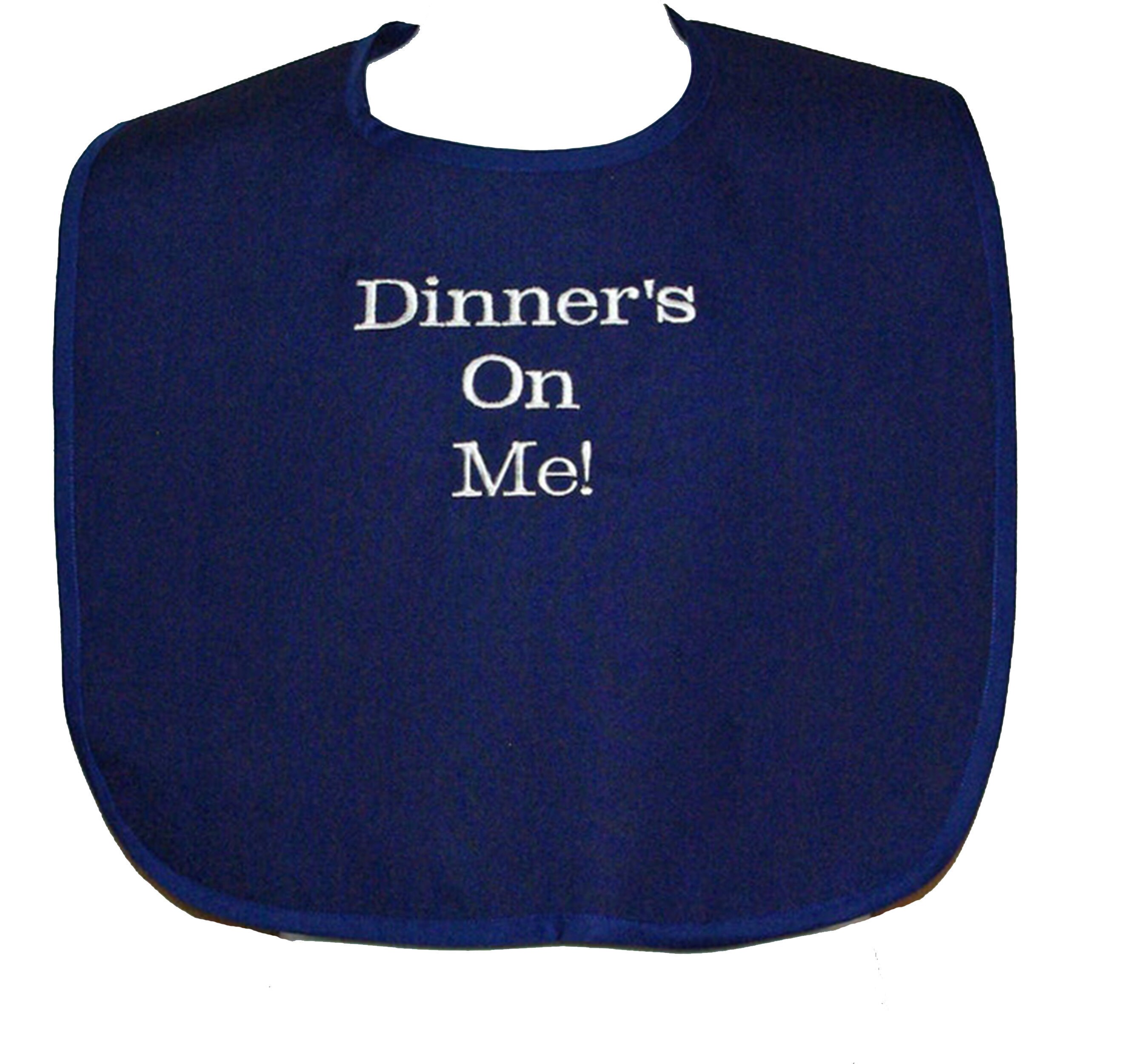 Dinner is on Me Adult Bib Embroidered Funny Gag Gift - Etsy Canada