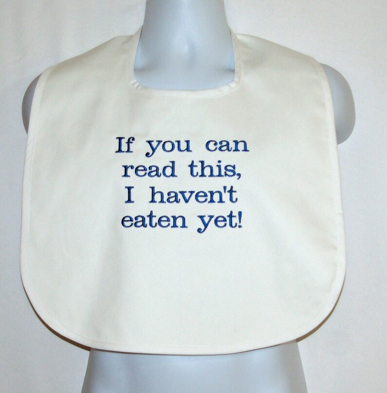 Funny Adult Bib Messy Eater Haven't Eaten Yet Boss Etsy
