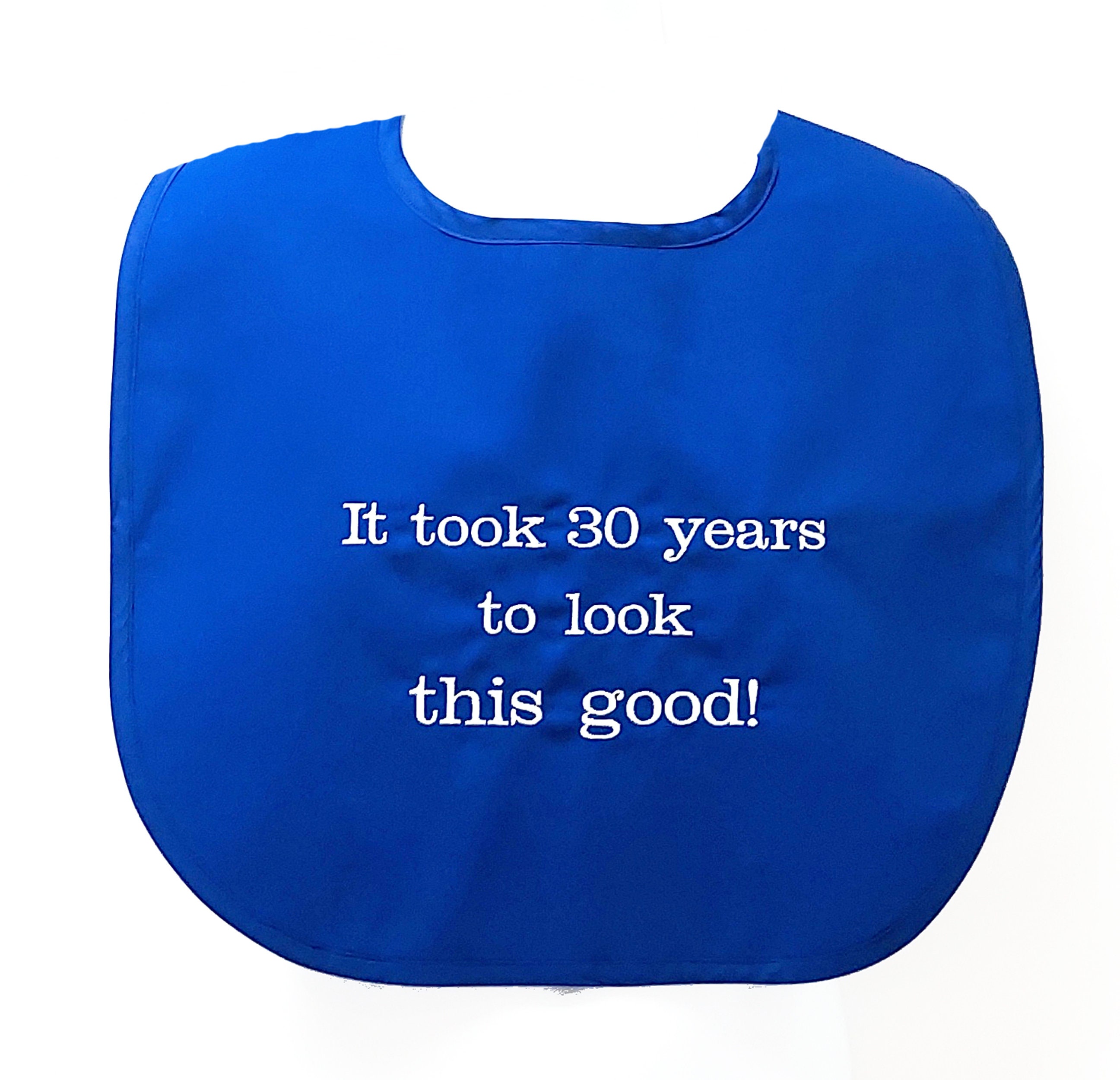 It Took 30 Years Look This Good Adult Bib, Personalize With Any Age, 40, 45, 50, 55, 60, 65 Birthday Gift, Dad, Boyfriend, Husband, AGFT 857